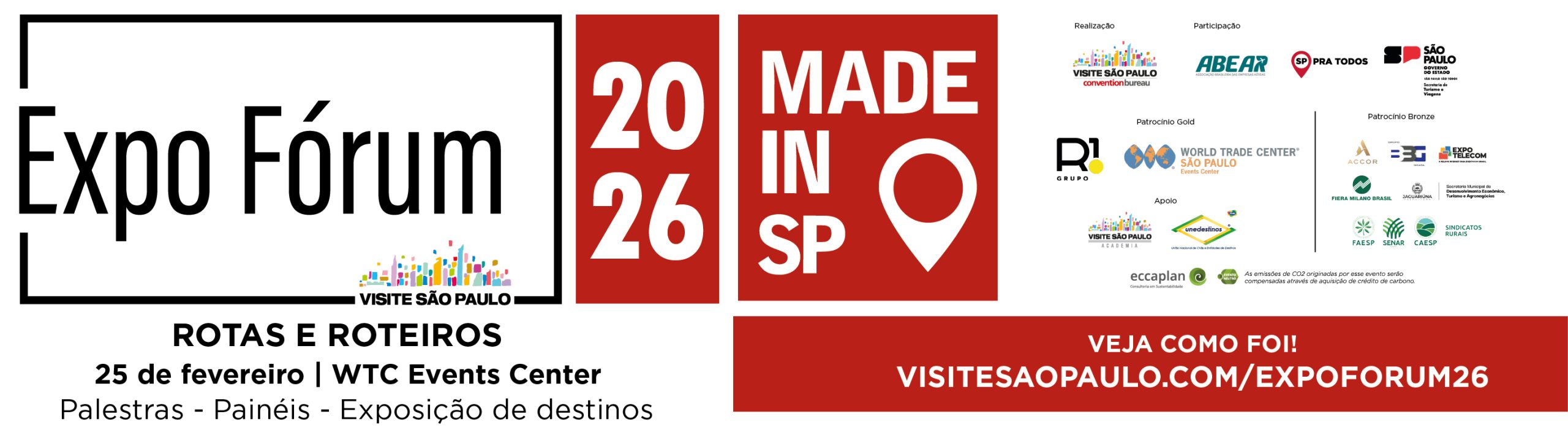 Banner do Expo Fórum Visite São Paulo 2026 – Rotas e Roteiros, com data 25 de fevereiro no WTC Events Center, destaque Made in SP.